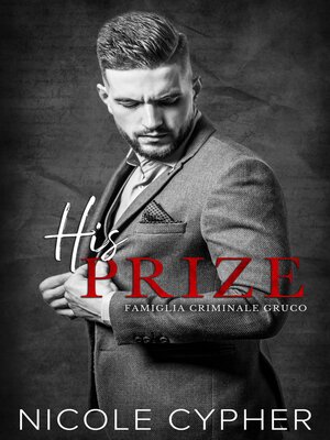 cover image of His Prize (Italiano)